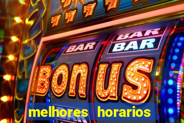 melhores horarios pagantes fortune tiger